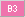 B3