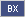 BX