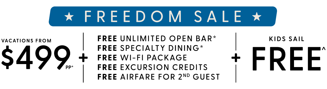 Black Friday Preview Sale + 50% off All Cruises + Free Pre-Paid Gratuities + Free at Sea + Kids Sail Free