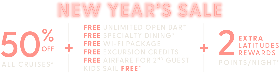 Black Friday Preview Sale + 50% off All Cruises + Free Pre-Paid Gratuities + Free at Sea + Kids Sail Free