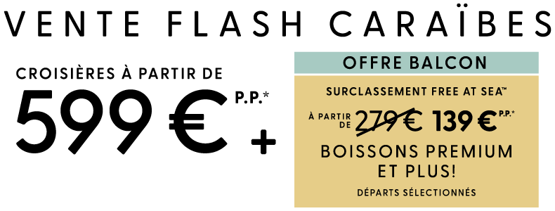50 % DE RÉDUCTION sur toutes les croisières