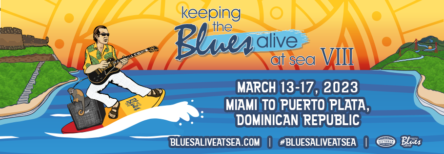Keeping the Blues Alive at Sea VIII 2023 themed cruise to Dominican Republic