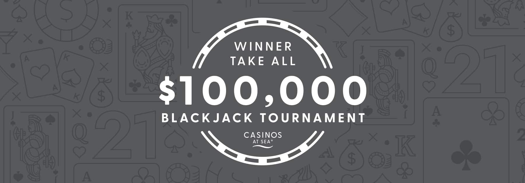 $100,000 Winner Take All Blackjack Tournament