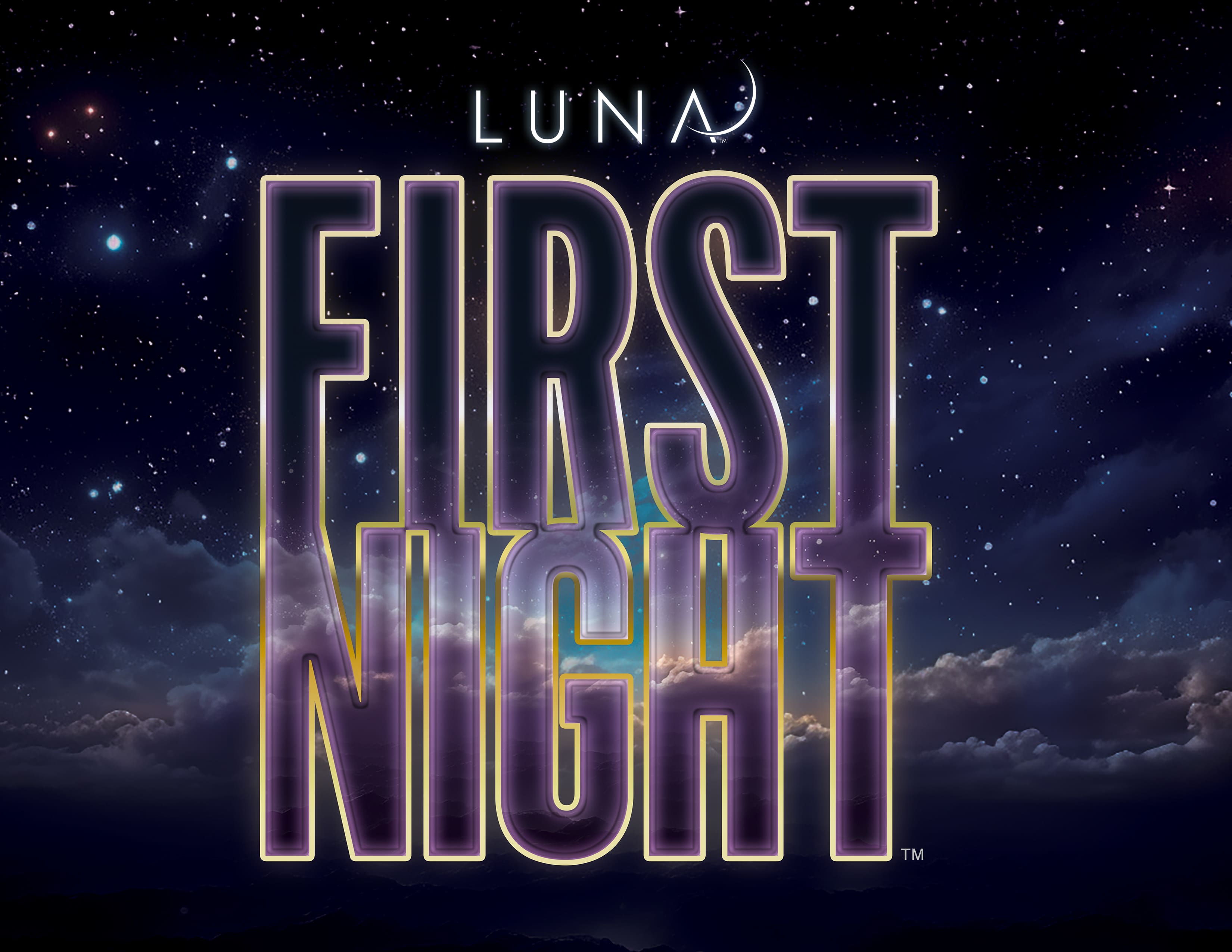 Luna First Night™