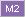 M2