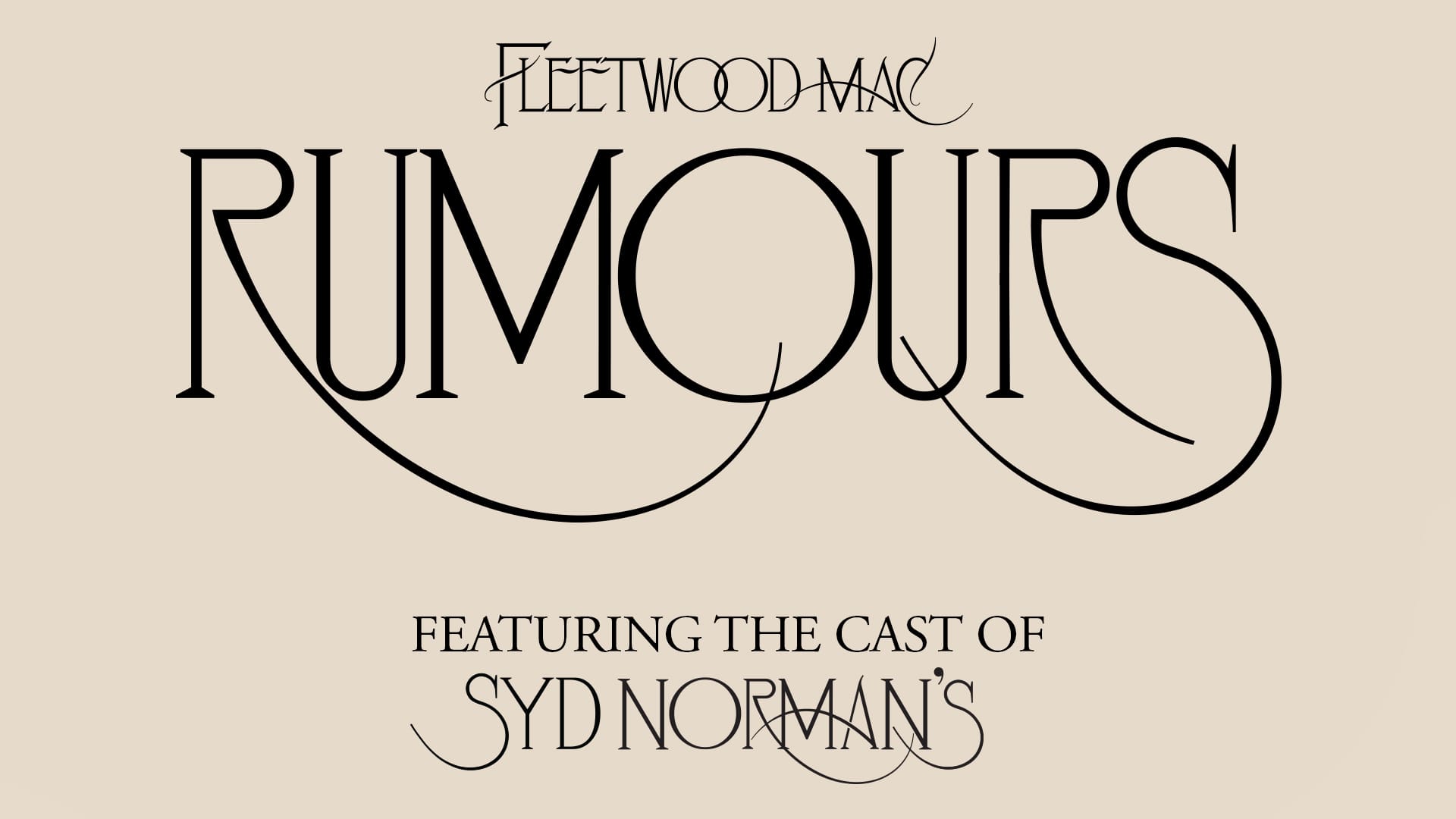 Syd Norman's Presents: Rumours